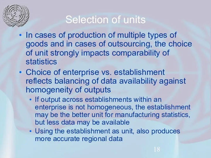 Selection of units In cases of production of multiple types of