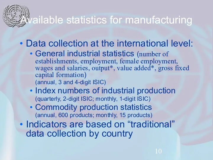Available statistics for manufacturing Data collection at the international level: General