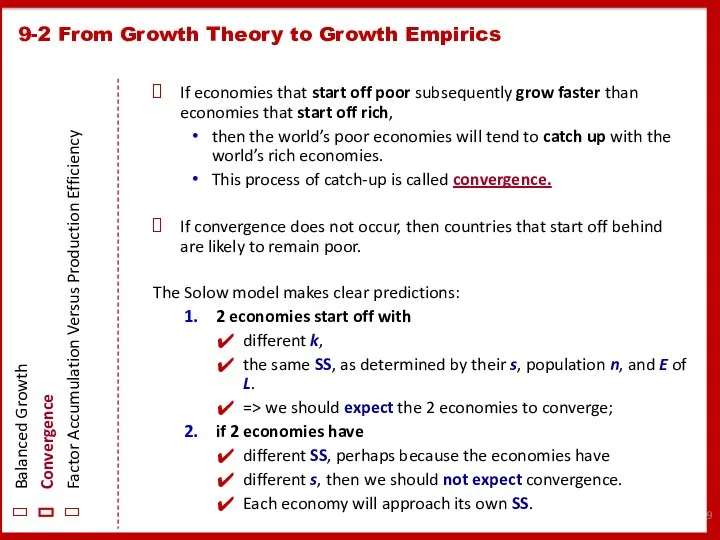 9-2 From Growth Theory to Growth Empirics Balanced Growth Convergence Factor