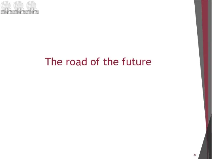 The road of the future