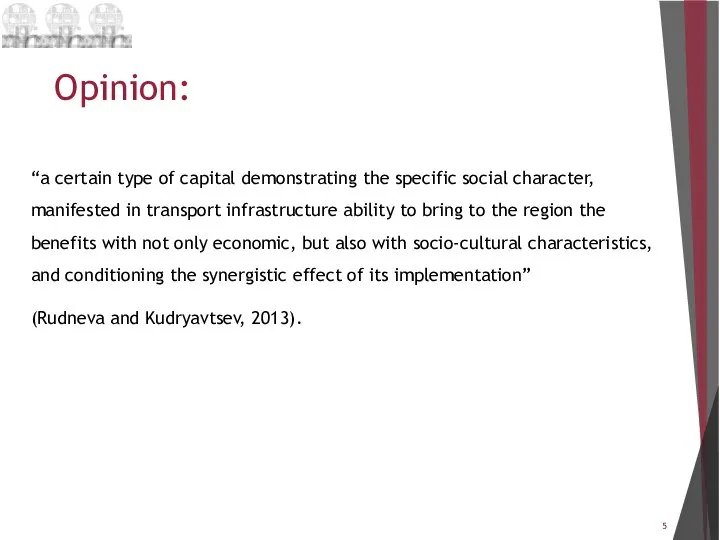 Opinion: “a certain type of capital demonstrating the specific social character,