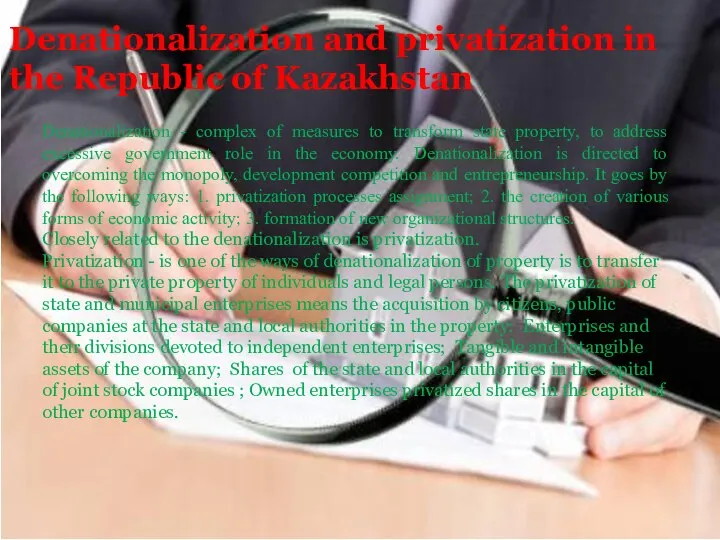 Denationalization and privatization in the Republic of Kazakhstan Denationalization - complex