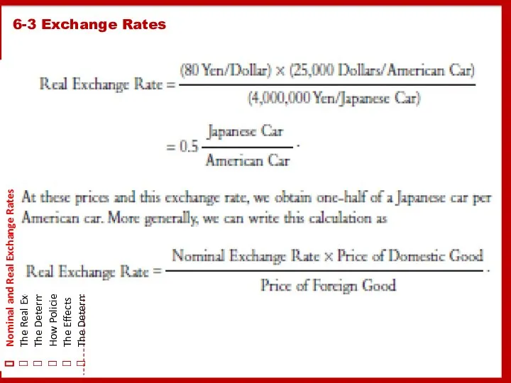 6-3 Exchange Rates Nominal and Real Exchange Rates The Real Exchange