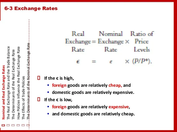 6-3 Exchange Rates Nominal and Real Exchange Rates The Real Exchange