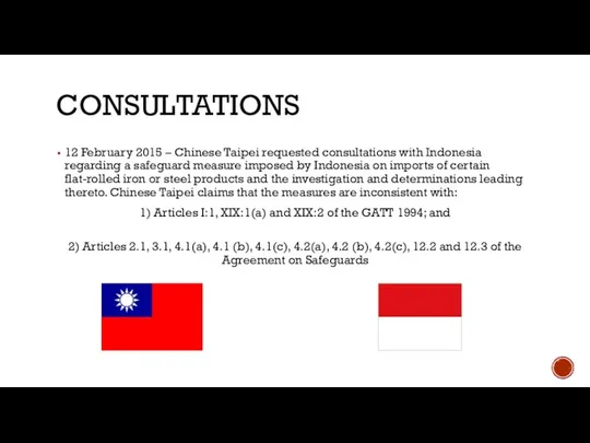 CONSULTATIONS 12 February 2015 – Chinese Taipei requested consultations with Indonesia