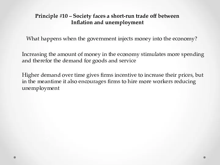 Principle #10 – Society faces a short-run trade off between Inflation