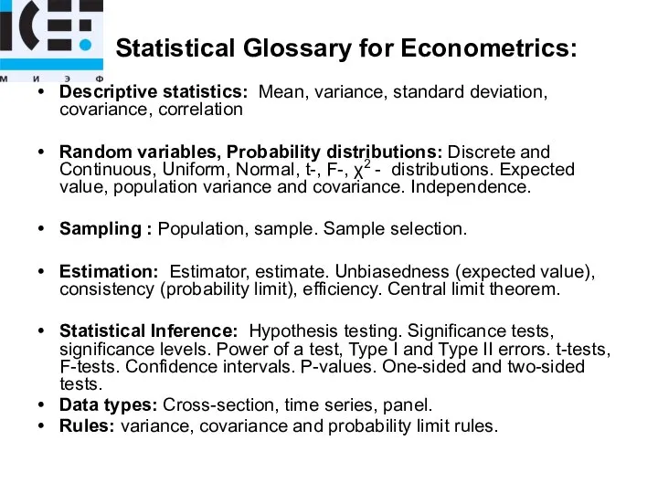 Statistical Glossary for Econometrics: Descriptive statistics: Mean, variance, standard deviation, covariance,