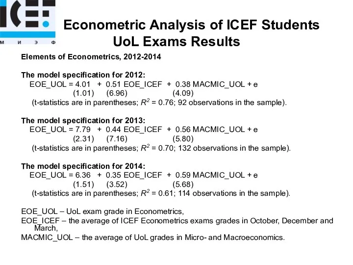 Econometric Analysis of ICEF Students UoL Exams Results Elements of Econometrics,