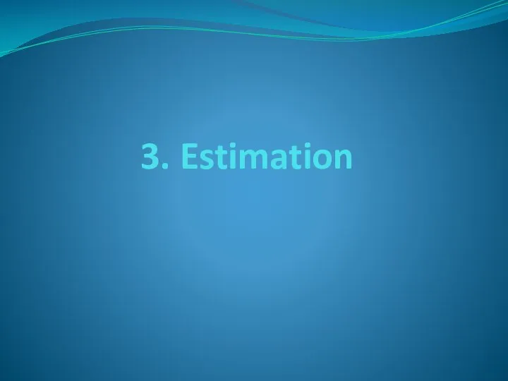 3. Estimation