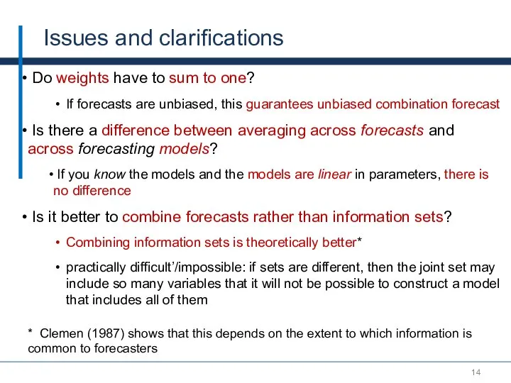 Issues and clarifications Do weights have to sum to one? If