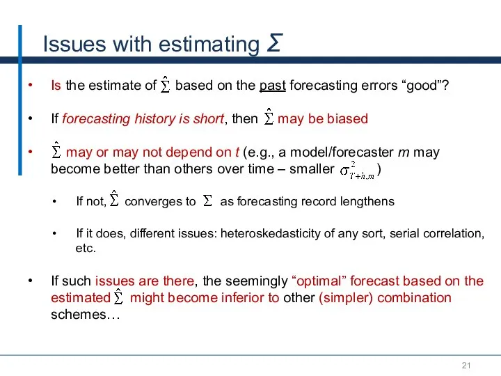 Issues with estimating Σ Is the estimate of based on the