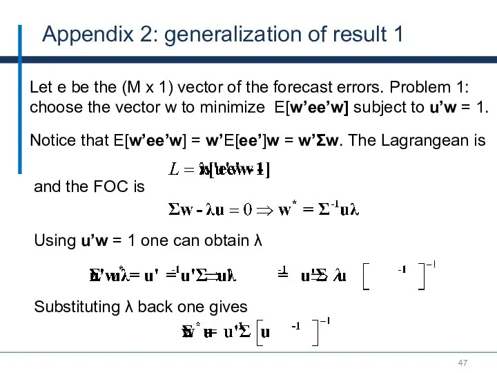 Appendix 2: generalization of result 1 Let e be the (M