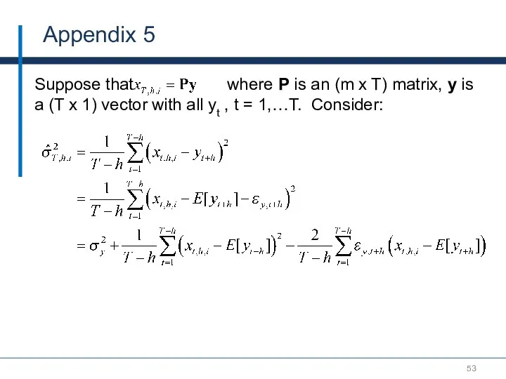 Appendix 5 Suppose that where P is an (m x T)