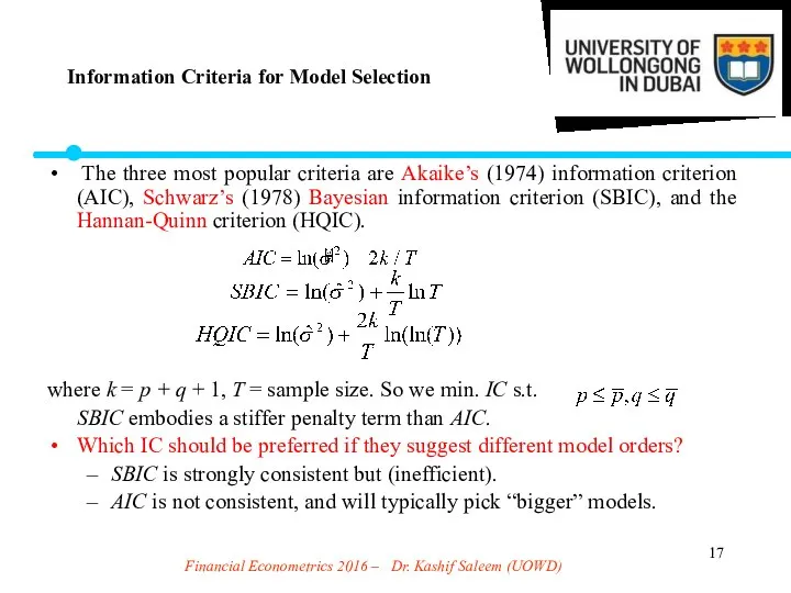 Financial Econometrics 2016 – Dr. Kashif Saleem (UOWD) The three most