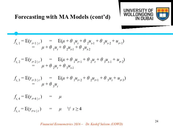 Financial Econometrics 2016 – Dr. Kashif Saleem (UOWD) ft, 1 =