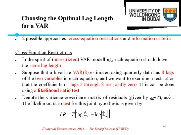 Financial Econometrics 2016 – Dr. Kashif Saleem (UOWD) Choosing the Optimal