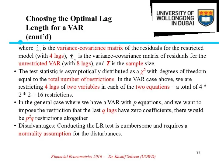 Financial Econometrics 2016 – Dr. Kashif Saleem (UOWD) Choosing the Optimal