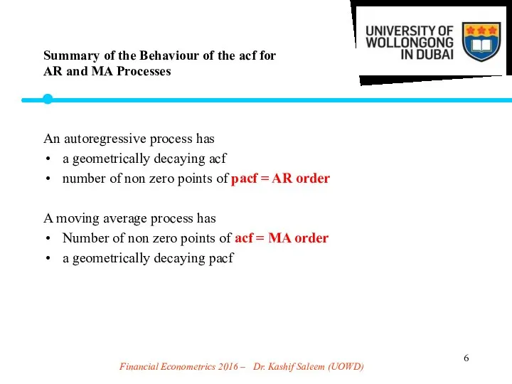 Financial Econometrics 2016 – Dr. Kashif Saleem (UOWD) An autoregressive process