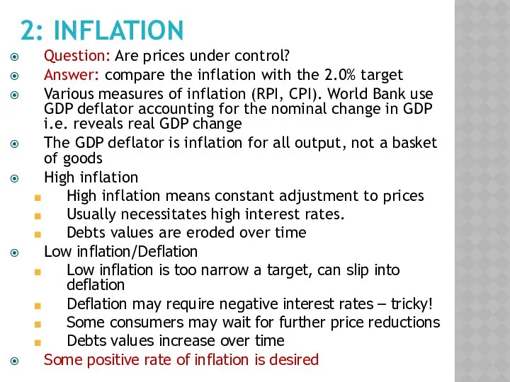 2: INFLATION Question: Are prices under control? Answer: compare the inflation