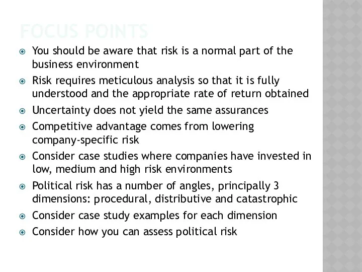 FOCUS POINTS You should be aware that risk is a normal