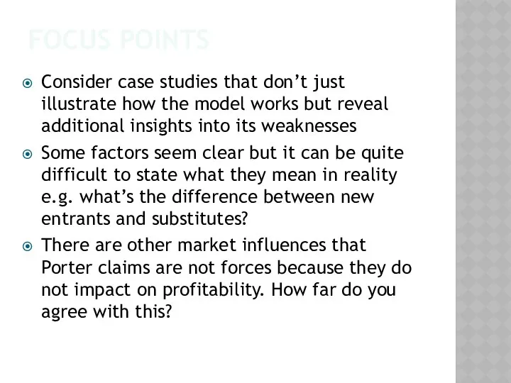 FOCUS POINTS Consider case studies that don’t just illustrate how the
