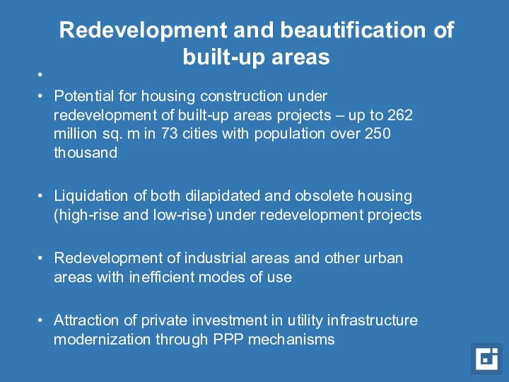 Redevelopment and beautification of built-up areas Potential for housing construction under