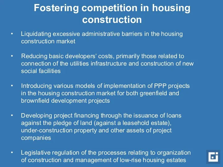 Fostering competition in housing construction Liquidating excessive administrative barriers in the