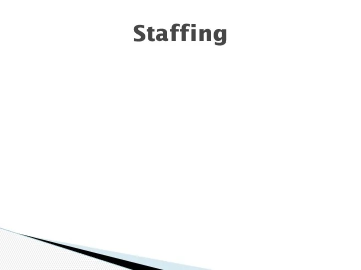 Staffing