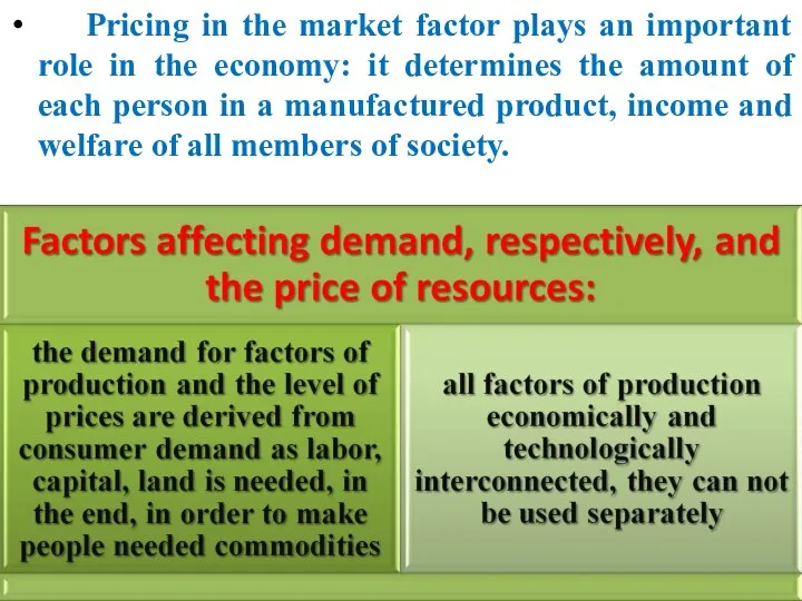 Pricing in the market factor plays an important role in the