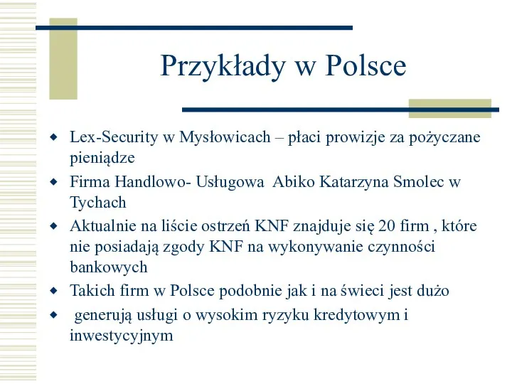 Przykłady w Polsce Lex-Security w Mysłowicach – płaci prowizje za pożyczane