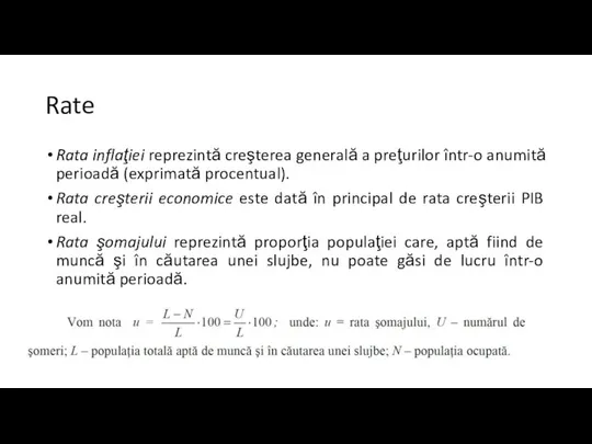 Rate Rata inflaţiei reprezintă creşterea generală a preţurilor într-o anumită perioadă