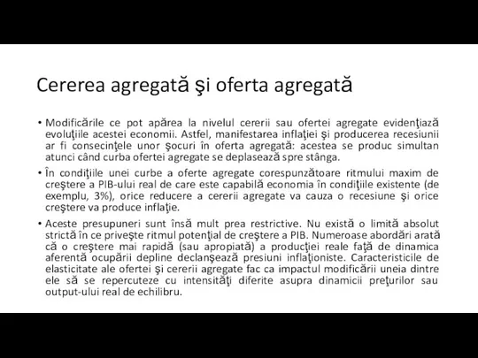 Cererea agregată şi oferta agregată Modificările ce pot apărea la nivelul