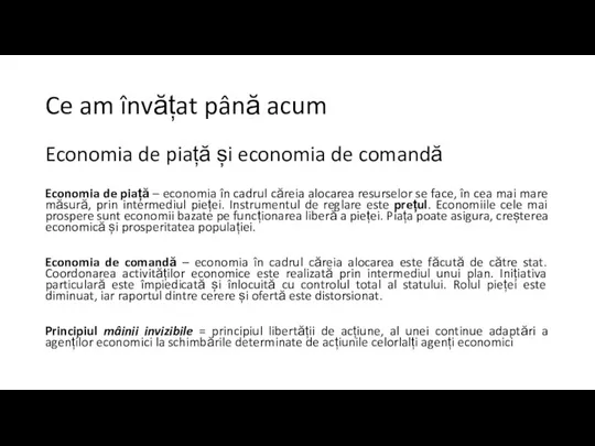 Ce am învățat până acum Economia de piață și economia de