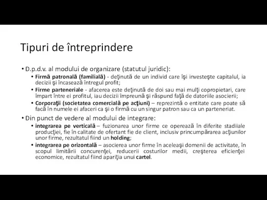 Tipuri de întreprindere D.p.d.v. al modului de organizare (statutul juridic): Firmă