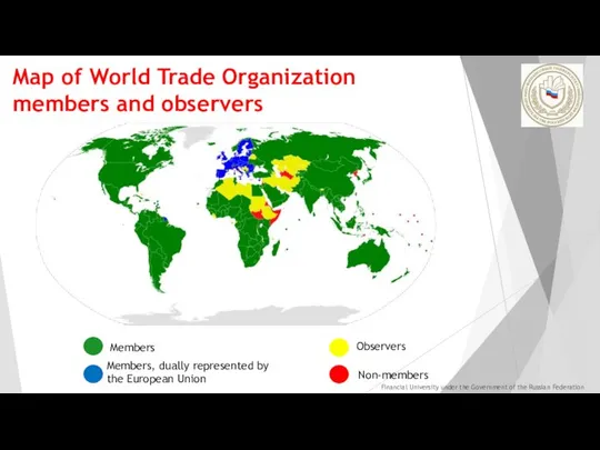 Map of World Trade Organization members and observers Non-members Members Members,