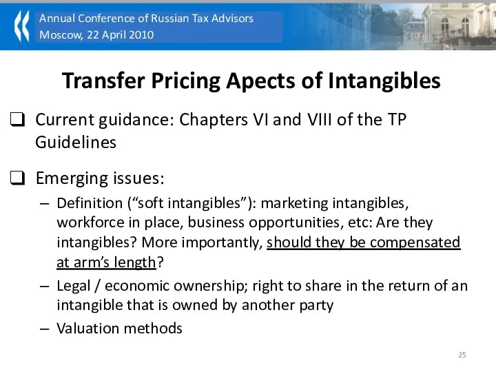 Transfer Pricing Apects of Intangibles Current guidance: Chapters VI and VIII