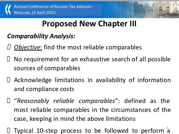 Proposed New Chapter III Comparability Analysis: Objective: find the most reliable