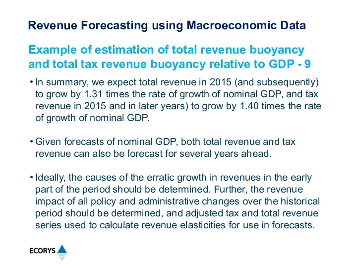 In summary, we expect total revenue in 2015 (and subsequently) to