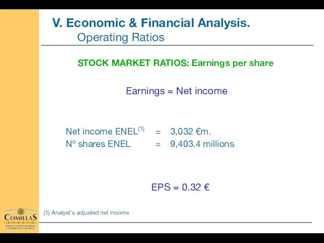 STOCK MARKET RATIOS: Earnings per share Earnings = Net income Net