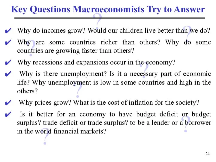 ? ? ? ? ? ? ? Why do incomes grow?