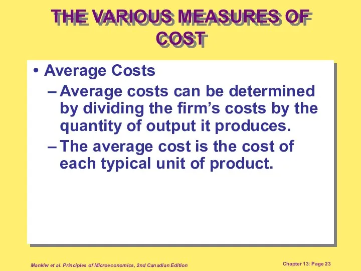 Mankiw et al. Principles of Microeconomics, 2nd Canadian Edition Chapter 13: