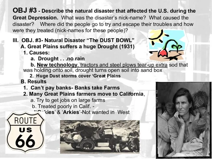 OBJ #3 - Describe the natural disaster that affected the U.S.