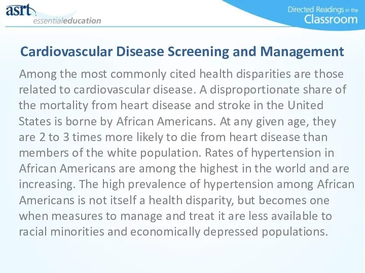 Among the most commonly cited health disparities are those related to