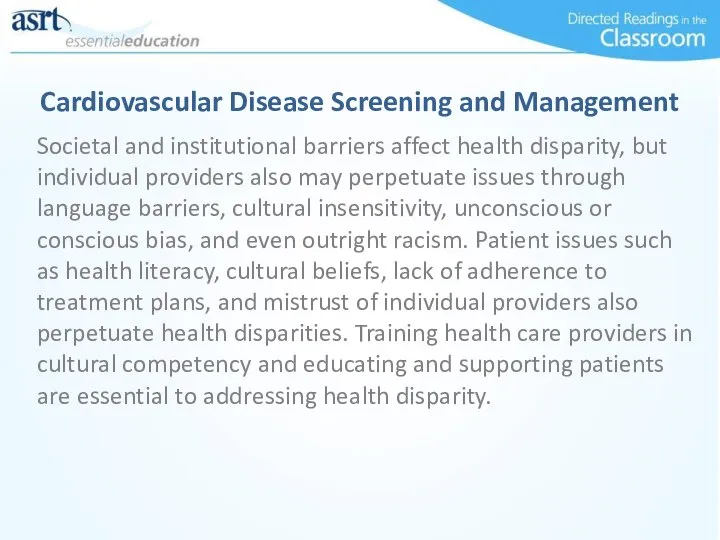 Societal and institutional barriers affect health disparity, but individual providers also