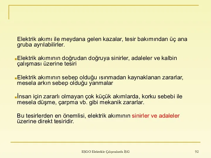 ESGO Elektrikle Çalışmalarda İSG Elektrik akımı ile meydana gelen kazalar, tesir