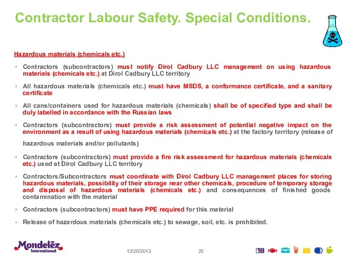 Contractor Labour Safety. Special Conditions. 12/20/2013 Hazardous materials (chemicals etc.) Contractors