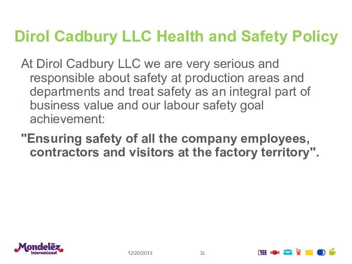 Dirol Cadbury LLC Health and Safety Policy At Dirol Cadbury LLC