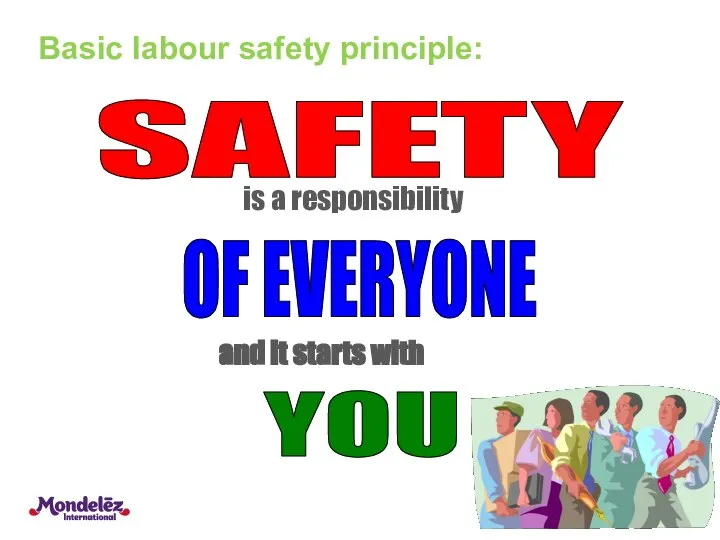 Basic labour safety principle: