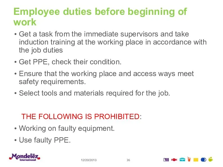 Employee duties before beginning of work Get a task from the