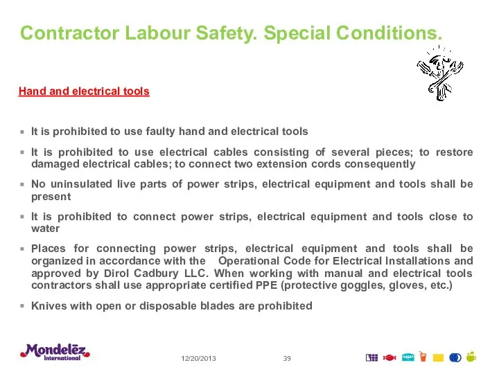 Contractor Labour Safety. Special Conditions. 12/20/2013 Hand and electrical tools It